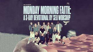 Monday Morning Faith: A 3-Day Devotional by SEU Worship Lamentations 3:22-23 New International Version