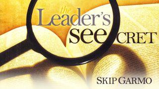 The Leader's SEEcret Genesis 37:1-50 New International Version