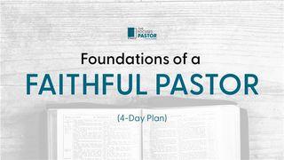 Foundations of a Faithful Pastor Matthew 6:1-24 New Living Translation