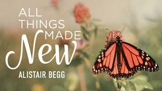 All Things Made New: A 5-Day Plan on Revelation 21 Revelation 21:1-8 New Living Translation