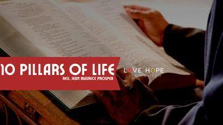 10 Pillars : Building a Life in God Proverbs 23:20-21 New International Version