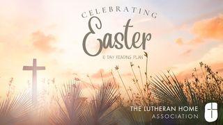 Celebrating Easter. Revelation 1:17-20 The Message
