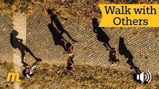 Walk With Others Juan 4:35 Nueva Traducción Viviente