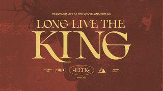 Long Live the King: Finding Eternal Life Through Jesus Romans 5:20-21 The Message