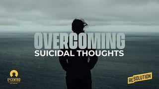 Overcoming Suicidal Thoughts Hebrews 4:15-16 New International Version