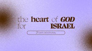 The Heart of God for Israel Isaiah 62:1 New International Version