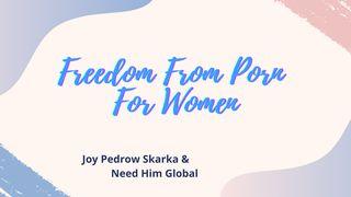 FREEDOM From Porn For Women Genesis 39:12 New International Version