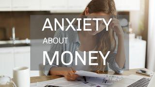 Anxiety About Money Matthew 6:25-34 New International Version