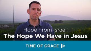 Hope From Israel: The Hope We Have in Jesus JOHANNES 6:68 Afrikaans 1983