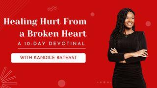 Healing Hurt From a Broken Heart Proverbs 14:13-14 New International Version