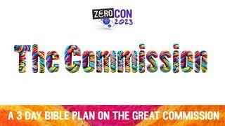 The Commission 2 Corinthians 5:20 New International Version