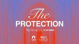 [Truth & Love] the Protection 2 John 1:11 New International Version
