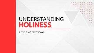 Understanding Holiness Hebrews 10:14 New International Version