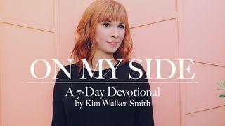 On My Side By Kim Walker-Smith Luke 8:43-48 New International Version