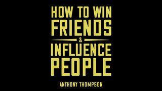 How to Win Friends & Influence People Job 2:13 New International Version