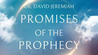 Promises of the Prophecy With Dr. David Jeremiah Matthew 24:37, 38, 39 New International Version