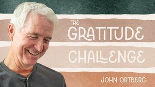 The Gratitude Challenge Psalms 92:1-93 New International Version