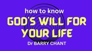 How to Know God's Will for Your Life Psalms 15:1-5 New International Version