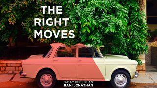 The Right Moves John 1:35-49 New King James Version
