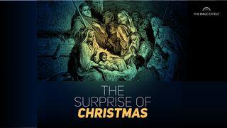 The Surprise of Christmas Luke 2:26-38 New International Version