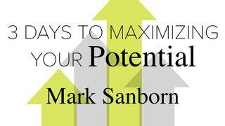3 Days To Maximizing Your Potential Ecclesiastes 2:10-11 New International Version