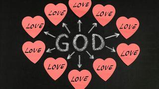 Where Does Love Come From? John 15:5 New International Version