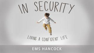 In Security – Ems Hancock Psalms 141:1-10 New International Version