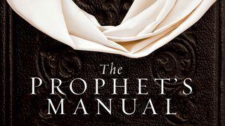 The Prophet's Manual John 2:7-9 New International Version