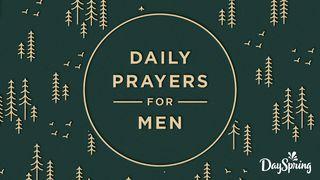 Daily Prayers for Men Proverbs 22:1-7 New International Version