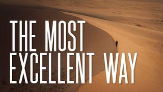 The Most Excellent Way Mark 5:40-42 New International Version