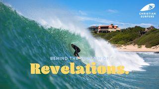 Behind the Curtain of Revelation Revelation 1:1-20 New International Version