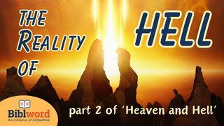 The Reality of Hell, Part 2 of "Heaven and Hell" Revelation 6:10-11 New Living Translation