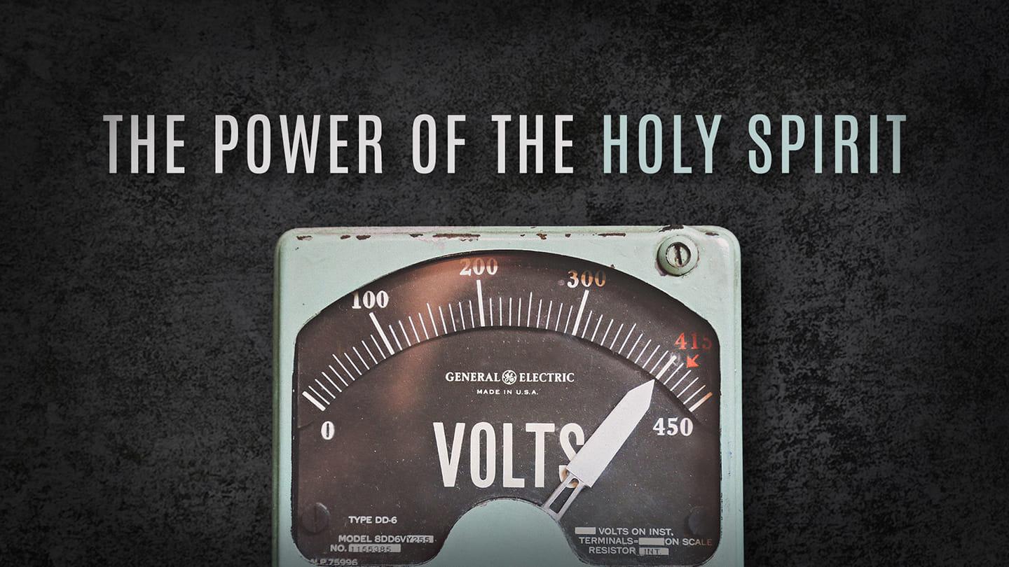 Power of the Holy Spirit - Part 2