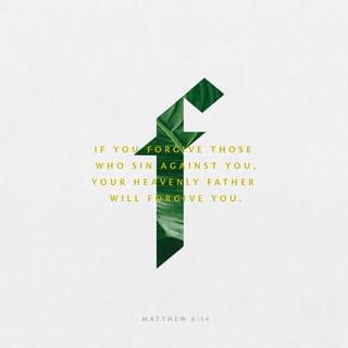Matthew 6:14-15 NCV