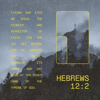 Hebrews 12:1-2 NCV
