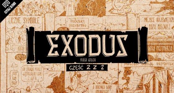 Omówienie: Exodus (Księga Wyjścia), część 2 (rozdziały 19-40)