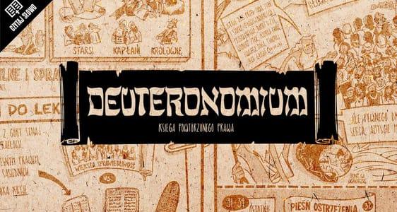 Omówienie: Deuteronomium (Księga Powtórzonego Prawa)
