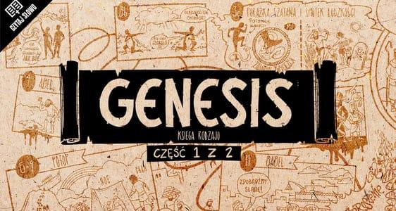 Omówienie: Genesis (Księga Rodzaju), część 1 (rozdziały 1-11)