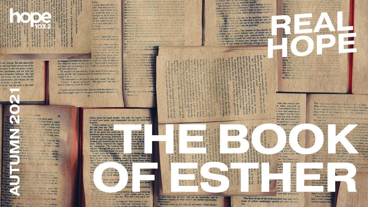 Real Hope: The Book of Esther