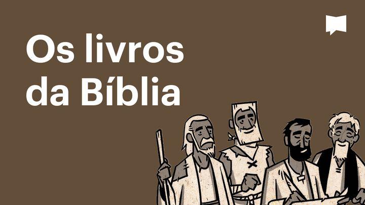 BibleProject | Os livros da Bíblia