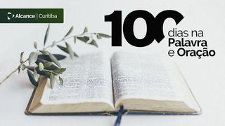 100 Dias na Palavra e Oração