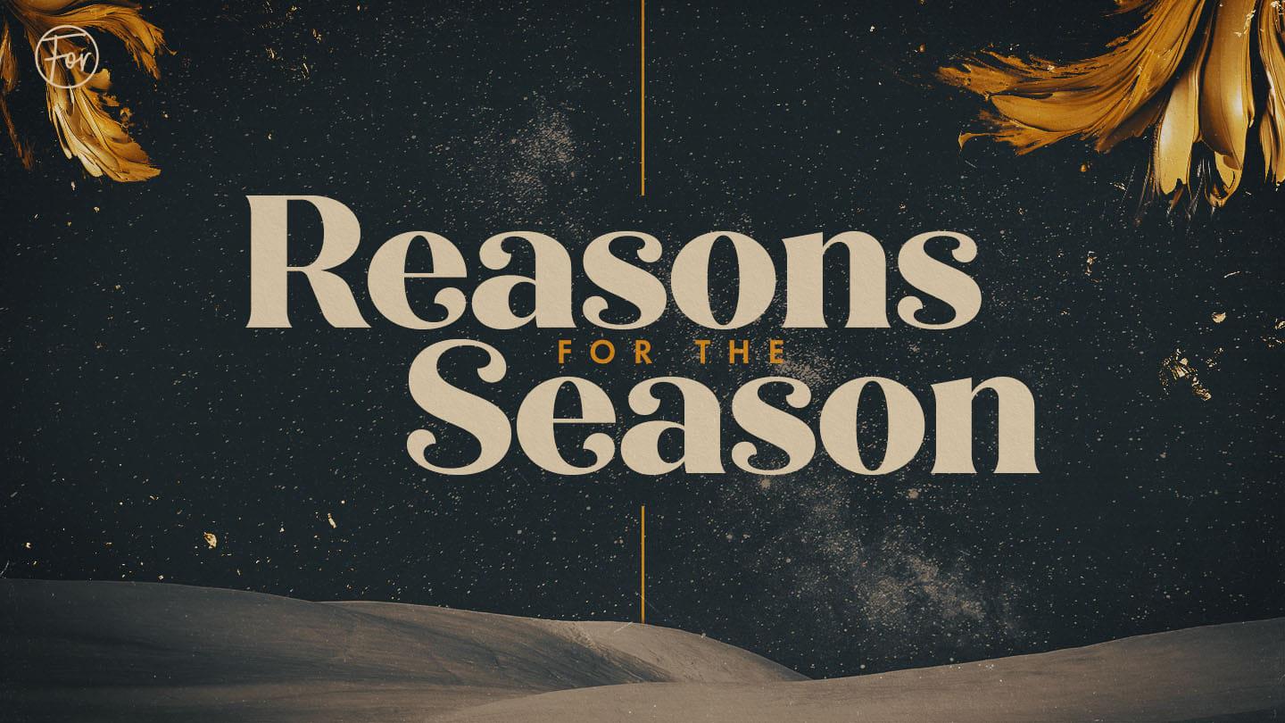 Reasons For The Season: Part 2