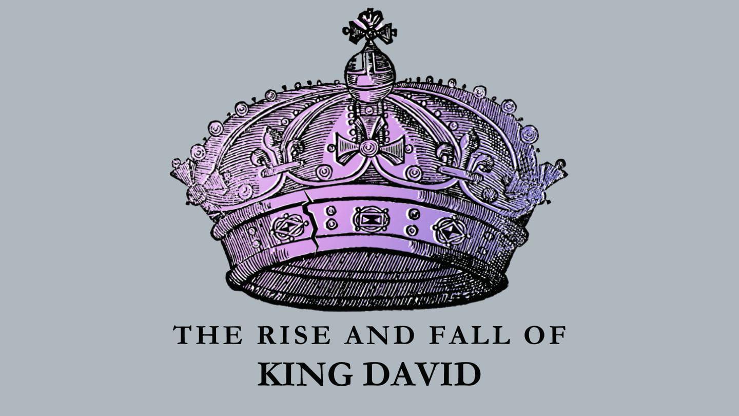Rise & Fall of King David: Sling and Stone (1 Sam. 17:31-50)