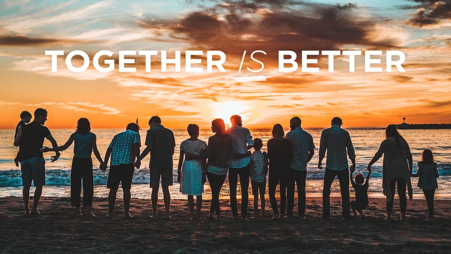 Together is Better - Together for Worship