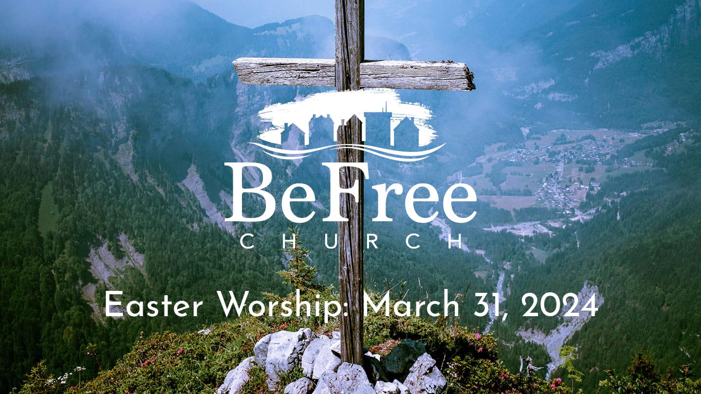 Easter Worship: March 31, 2024
