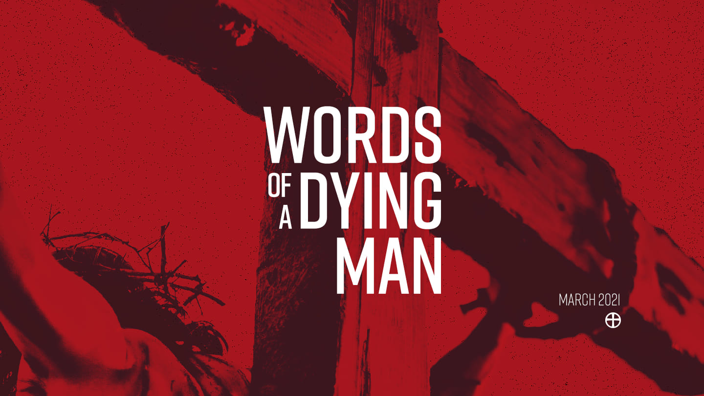 WORDS OF A DYING MAN: Jesus as Son