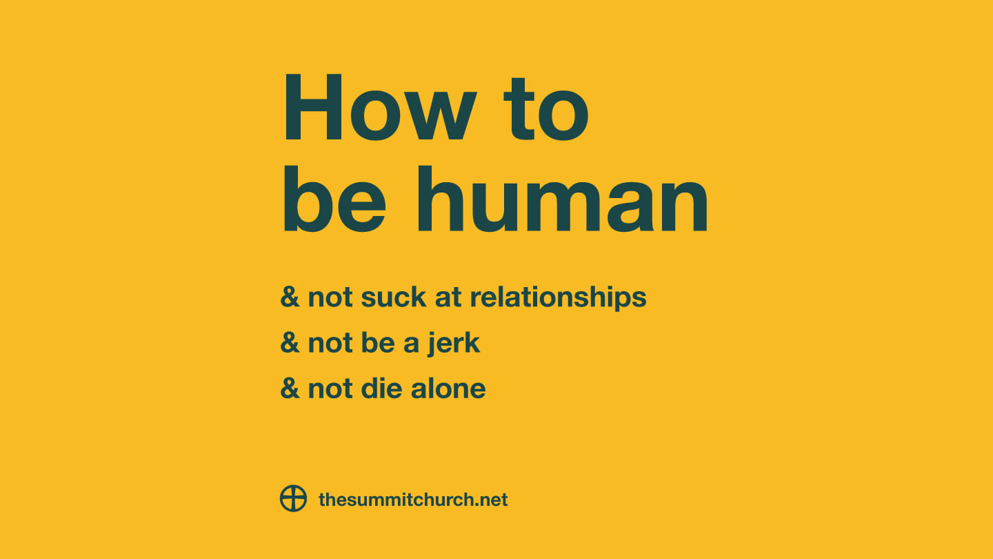 HOW TO BE HUMAN: Live with Grace