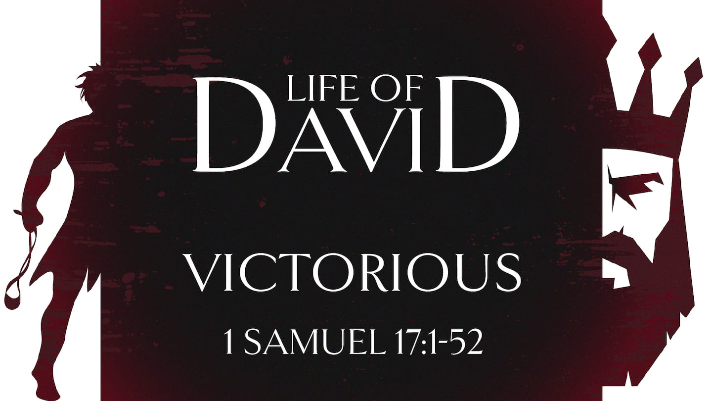 Life of David: Victorious
