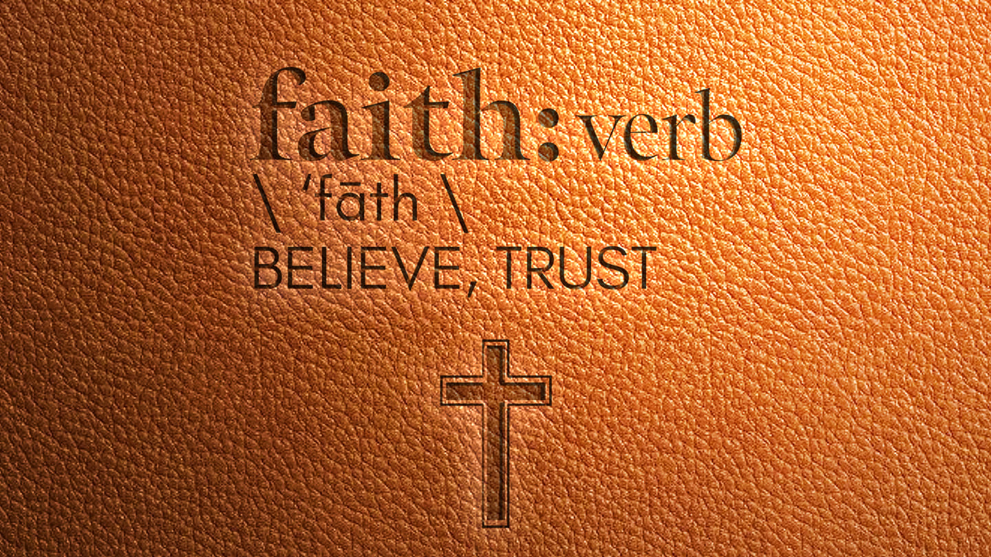 Faith Is A Verb: Faith To Seek