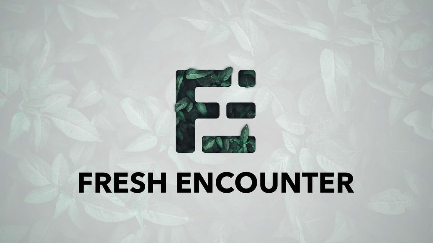 Fresh Encounter - January 24